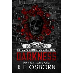 Osborn, K E Darkness (The Tampa Defiance MC Series) Osborn, K E Darkness (The Tampa Defiance MC Series)