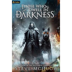 McHugh, Steve Those Who Dwell in Darkness: An Urban Fantasy Thriller: A Vampire Thriller: 1 (The Assembly) McHugh, Steve Those Who Dwell in Darkness: An Urban Fantasy Thriller: A Vampire Thriller: 1 (The Assembly)