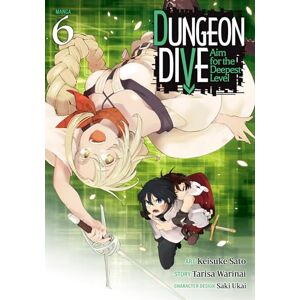 Warinai, Tarisa DUNGEON DIVE: Aim for the Deepest Level (Manga) Vol. 6 Warinai, Tarisa DUNGEON DIVE: Aim for the Deepest Level (Manga) Vol. 6