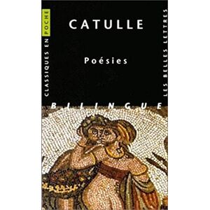 Catulle , Poesies: 28 (Classiques En Poche) Catulle , Poesies: 28 (Classiques En Poche)
