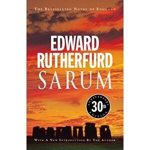 Rutherfurd, Edward Sarum: 30th anniversary edition of the bestselling novel of England Rutherfurd, Edward Sarum: 30th anniversary edition of the bestselling novel of England