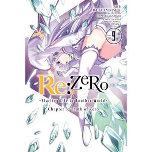 Nagatsuki, Tappei re:Zero Starting Life in Another World, Chapter 3: Truth of Zero, Vol. 9 (manga) (RE ZERO SLIAW CHAPTER 3 TRUTH ZERO GN) Nagatsuki, Tappei re:Zero Starting Life in Another World, Chapter 3: Truth of Zero, Vol. 9 (manga) (RE ZERO SLIAW CHAPTER 3 TRUTH ZERO GN)