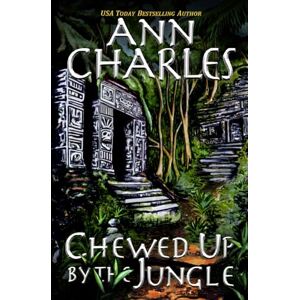 Charles, Ann Chewed Up By The Jungle (A Dig Site Mystery) Charles, Ann Chewed Up By The Jungle (A Dig Site Mystery)
