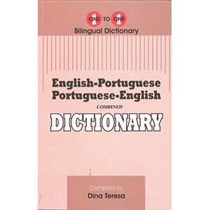 Dina Teresa English-Portuguese & Portuguese-English One-to-One Dictionary (exam suitable) Dina Teresa English-Portuguese & Portuguese-English One-to-One Dictionary (exam suitable)