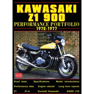 Brooklands Books Ltd Kawasaki Z1 900 Performance Portfolio 1972-1977: Road Test Book Brooklands Books Ltd Kawasaki Z1 900 Performance Portfolio 1972-1977: Road Test Book