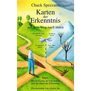 Spezzano, Chuck Karten der Erkenntnis auf dem Weg nach innen/Das Buch der Erkenntnis: Mit 48 Karten Spezzano, Chuck Karten der Erkenntnis auf dem Weg nach innen/Das Buch der Erkenntnis: Mit 48 Karten