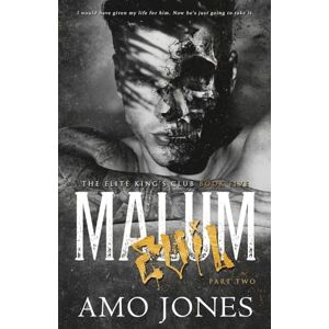 Jones, Amo Malum: Part 2: 5 (The Elite Kings Club) Jones, Amo Malum: Part 2: 5 (The Elite Kings Club)
