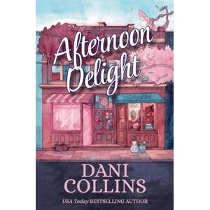 Collins, Dani Afternoon Delight Collins, Dani Afternoon Delight