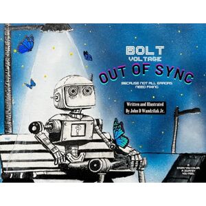 Wandzilak, John D Bolt Voltage: Out Of Sync: 1 Wandzilak, John D Bolt Voltage: Out Of Sync: 1