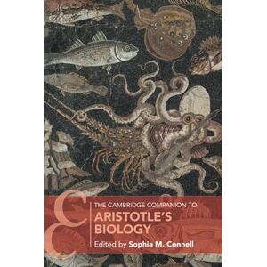 The Cambridge Companion to Aristotle's Biology (Cambridge Companions to Philosophy) The Cambridge Companion to Aristotle's Biology (Cambridge Companions to Philosophy)
