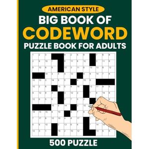 Press, ClueHouse Big Book of Codeword Puzzle Book for Adults: 500 Challenging Code word Puzzles with Solutions Press, ClueHouse Big Book of Codeword Puzzle Book for Adults: 500 Challenging Code word Puzzles with Solutions