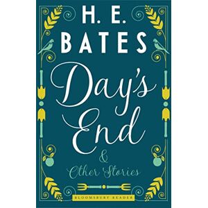 Bates, H.E. Day's End and Other Stories Bates, H.E. Day's End and Other Stories
