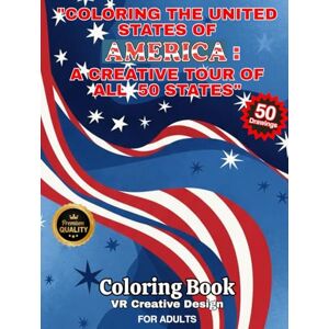 Creative Labs Coloring the United States of America: A Creative Tour of All 50 States: A Relaxing Coloring Journey Through Iconic Locations from all 50 states. 50 ... and Discovering Iconic Places of the World”) Creative Labs Coloring the United States of America: A Creative Tour of All 50 States: A Relaxing Coloring Journey Through Iconic Locations from all 50 states. 50 ... and Discovering Iconic Places of the World”)