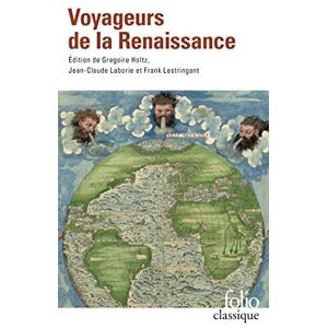 Collectifs Voyageurs de la Renaissance: Léon l'Africain, Christophe Colomb, Jean de Léry et les autres (Folio classique) Collectifs Voyageurs de la Renaissance: Léon l'Africain, Christophe Colomb, Jean de Léry et les autres (Folio classique)