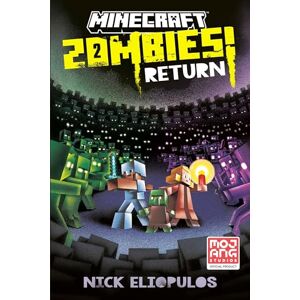 Eliopulos, Nick Minecraft: Zombies Return!: An Official Minecraft Novel Eliopulos, Nick Minecraft: Zombies Return!: An Official Minecraft Novel