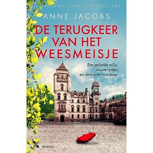 Jacobs, Anne De terugkeer van het weesmeisje (Weesmeisje-serie, 4) Jacobs, Anne De terugkeer van het weesmeisje (Weesmeisje-serie, 4)