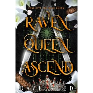 Reed, Dave Raven Queen, Ascend: An Epic Fantasy Sapphic Seduction Full of Magic & Revenge: 4 (Temple of Vengeance) Reed, Dave Raven Queen, Ascend: An Epic Fantasy Sapphic Seduction Full of Magic & Revenge: 4 (Temple of Vengeance)