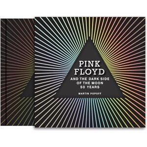 Popoff, Martin Pink Floyd and The Dark Side of the Moon: 50 Years (The Great Albums) Popoff, Martin Pink Floyd and The Dark Side of the Moon: 50 Years (The Great Albums)