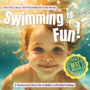 Publishing, BoonHouse Swimming is Fun!: A Montessori gentle guide for first swim lessons, pool rules, and gentle water safety (Everyday is Fun) Publishing, BoonHouse Swimming is Fun!: A Montessori gentle guide for first swim lessons, pool rules, and gentle water safety (Everyday is Fun)