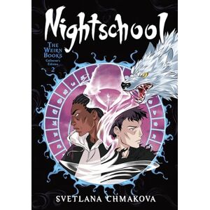 Chmakova, Svetlana Nightschool: The Weirn Books Collector's Edition, Vol. 2: Volume 2 (NIGHTSCHOOL WEIRN BOOKS COLLECTORS EDITION GN) Chmakova, Svetlana Nightschool: The Weirn Books Collector's Edition, Vol. 2: Volume 2 (NIGHTSCHOOL WEIRN BOOKS COLLECTORS EDITION GN)