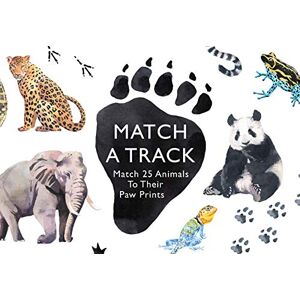 Match a Track: Match 25 Animals to Their Paw Prints (Magma for Laurence King) Match a Track: Match 25 Animals to Their Paw Prints (Magma for Laurence King)