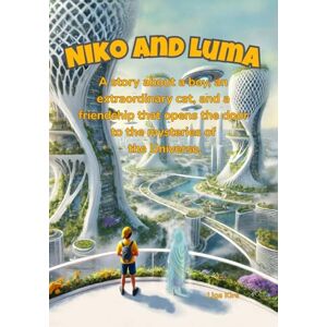 Kire, Liga Niko and Luma: A story about a boy, an extraordinary cat, and a friendship that opens the door to the mysteries of the Universe. Kire, Liga Niko and Luma: A story about a boy, an extraordinary cat, and a friendship that opens the door to the mysteries of the Universe.