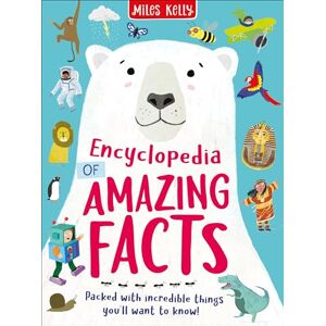 Miles Kelly Publishing Ltd Encyclopedia of Amazing Facts: A children’s encyclopedia with a difference – provides young learners with a wealth of knowledge in an accessible way! Miles Kelly Publishing Ltd Encyclopedia of Amazing Facts: A children’s encyclopedia with a difference – provides young learners with a wealth of knowledge in an accessible way!
