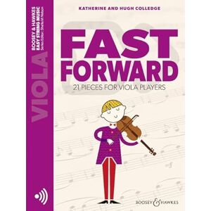 Katherine Colledge Fast Forward 21 pieces for viola players Viola Sheet Music Boosey & Hawkes (BH 13831) (Easy String Music) Katherine Colledge Fast Forward 21 pieces for viola players Viola Sheet Music Boosey & Hawkes (BH 13831) (Easy String Music)