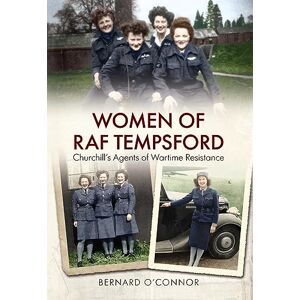 O'Connor, Bernard Women of RAF Tempsford O'Connor, Bernard Women of RAF Tempsford