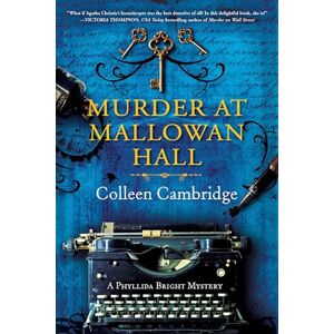 Cambridge, Colleen Murder at Mallowan Hall: 1 (A Phyllida Bright Mystery (#1)) Cambridge, Colleen Murder at Mallowan Hall: 1 (A Phyllida Bright Mystery (#1))