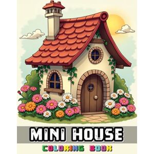 LINH, PHAM THI THUY Relaxing Small House and Flower Coloring Book: Relaxing Coloring Book for Kids, Teens, and Adults 50 Illustrated Designs (Adult Coloring Books) LINH, PHAM THI THUY Relaxing Small House and Flower Coloring Book: Relaxing Coloring Book for Kids, Teens, and Adults 50 Illustrated Designs (Adult Coloring Books)