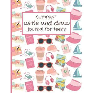 Creative Labs Summer Write and Draw Journal for Teens: Vacation or Summer Traveling Log Book for Teenagers, Creative Writing Workbook for Teens, Vacation Journal ... (Primary Story Journal Composition Books) Creative Labs Summer Write and Draw Journal for Teens: Vacation or Summer Traveling Log Book for Teenagers, Creative Writing Workbook for Teens, Vacation Journal ... (Primary Story Journal Composition Books)