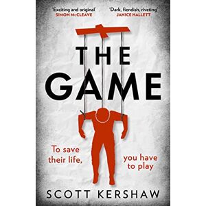 Scott The Game: The gripping and electrifying must-read debut thriller of 2023 Scott The Game: The gripping and electrifying must-read debut thriller of 2023