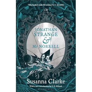 Clarke, Susanna Jonathan Strange & Mr Norrell: A Novel Clarke, Susanna Jonathan Strange & Mr Norrell: A Novel