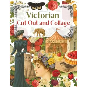 Luna, Irene Victorian Cut Out and Collage: Ephemera Book Luna, Irene Victorian Cut Out and Collage: Ephemera Book