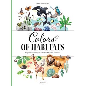 Sekaninova, Stepanka Colors of Habitats: 2 (Nature's Wonderful Colors, 2) Sekaninova, Stepanka Colors of Habitats: 2 (Nature's Wonderful Colors, 2)