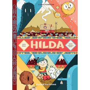 Luke Pearson Hilda: The Wilderness Stories: Hilda & The Troll /Hilda & The Midnight Giant (Hildafolk Comics) Luke Pearson Hilda: The Wilderness Stories: Hilda & The Troll /Hilda & The Midnight Giant (Hildafolk Comics)