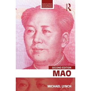 Lynch, Michael Mao (Routledge Historical Biographies) Lynch, Michael Mao (Routledge Historical Biographies)
