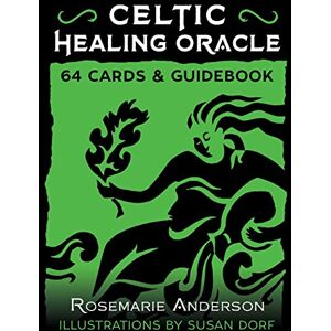 Anderson, Rosemarie Celtic Healing Oracle: 64 Cards and Guidebook Anderson, Rosemarie Celtic Healing Oracle: 64 Cards and Guidebook