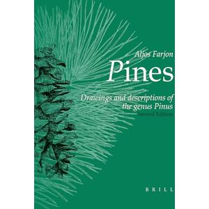 Aljos Farjon Pines, 2nd revised edition: Drawings and Descriptions of the Genus Pinus Aljos Farjon Pines, 2nd revised edition: Drawings and Descriptions of the Genus Pinus