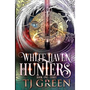 GREEN, TJ White Haven Hunters: Books 1-3: Book 1 3 GREEN, TJ White Haven Hunters: Books 1-3: Book 1 3