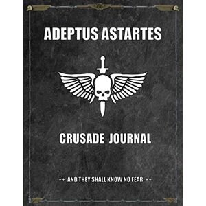 Books, LouMae Adeptus Astartes Crusade Journal And They Shall Know No Fear: Battle Tracker WH 40K Game Planner Books, LouMae Adeptus Astartes Crusade Journal And They Shall Know No Fear: Battle Tracker WH 40K Game Planner
