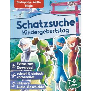 Sarah, Sarah Schatzsuche Kindergeburtstag mit Audio-Geschichte "Die Elemente der Ninja" für Kinder von 7-9 Jahren: Die fertige Schnitzeljagd für deinen ... Schatzsuchen für den Kindergeburtstag) Sarah, Sarah Schatzsuche Kindergeburtstag mit Audio-Geschichte "Die Elemente der Ninja" für Kinder von 7-9 Jahren: Die fertige Schnitzeljagd für deinen ... Schatzsuchen für den Kindergeburtstag)