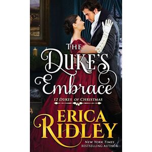 Ridley, Erica The Duke's Embrace: 7 (12 Dukes of Christmas) Ridley, Erica The Duke's Embrace: 7 (12 Dukes of Christmas)