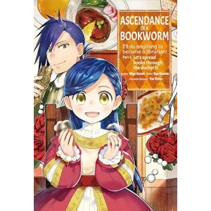 Kazuki, Miya Ascendance of a Bookworm (Manga) Part 3 Volume 2 (ASCENDANCE OF A BOOKWORM PART 3 GN) Kazuki, Miya Ascendance of a Bookworm (Manga) Part 3 Volume 2 (ASCENDANCE OF A BOOKWORM PART 3 GN)
