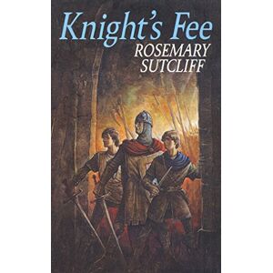 Sutcliff, Rosemary Knight's Fee Sutcliff, Rosemary Knight's Fee