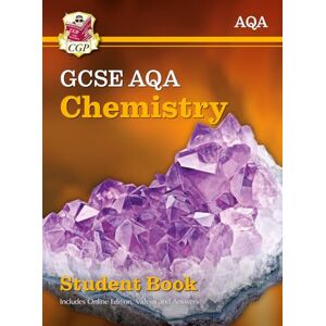 CGP Books GCSE Chemistry AQA Student Book (includes Online Edition, Videos and Answers): perfect course companion for the 2026 and 2027 exams CGP Books GCSE Chemistry AQA Student Book (includes Online Edition, Videos and Answers): perfect course companion for the 2026 and 2027 exams