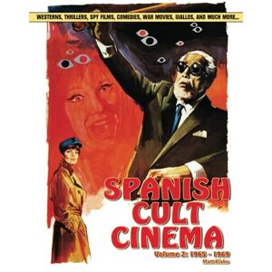 Blake, Mr Matt Spanish Cult Cinema, Volume 2: 1965-69 Blake, Mr Matt Spanish Cult Cinema, Volume 2: 1965-69