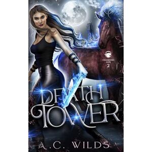 Wilds, A.C. Death Tower: Why Choose Urban Fantasy Romance (Changing Fate) Wilds, A.C. Death Tower: Why Choose Urban Fantasy Romance (Changing Fate)