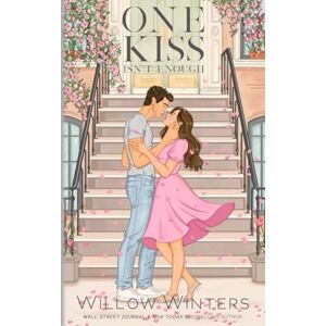 Winters, Willow One Kiss Isn't Enough: Artist Rendition Winters, Willow One Kiss Isn't Enough: Artist Rendition